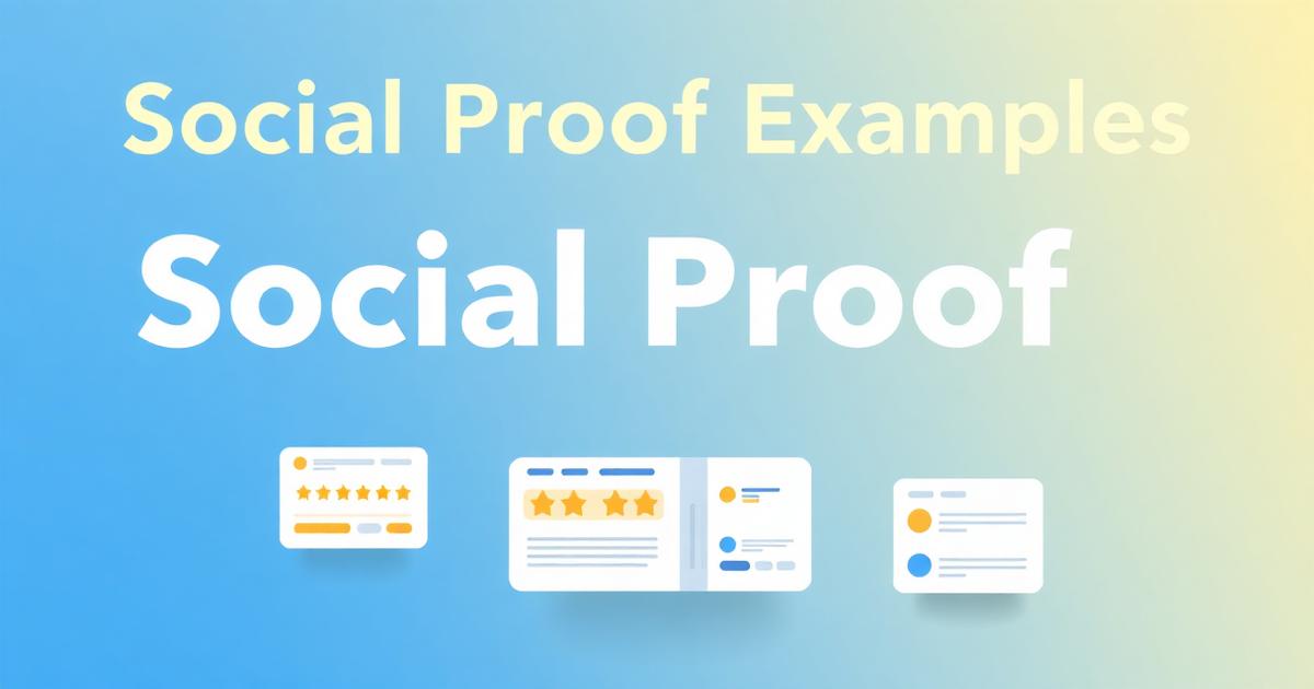 Social Proof: Social Proof Examples That Convert